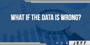 ask-jeff-shiver-what-if-the-data-is-wrong