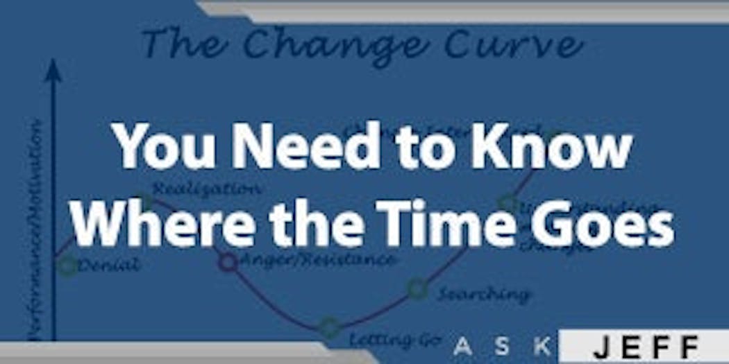 ask-jeff-shiver-You-Need-to-Know-Where-the-Time-Goes