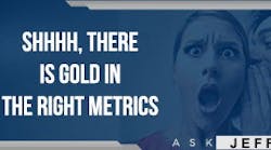 ask-jeff-shiver-there-is-gold-in-the-right-metrics