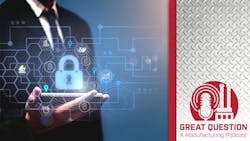 Podcast: How manufacturers are preparing for cyber incidents and new SEC rules Podcast: How manufacturers are preparing for cyber incidents and new SEC rules