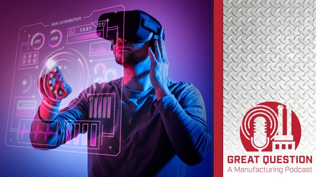 Podcast: Technology trends impacting the manufacturing industry in 2024