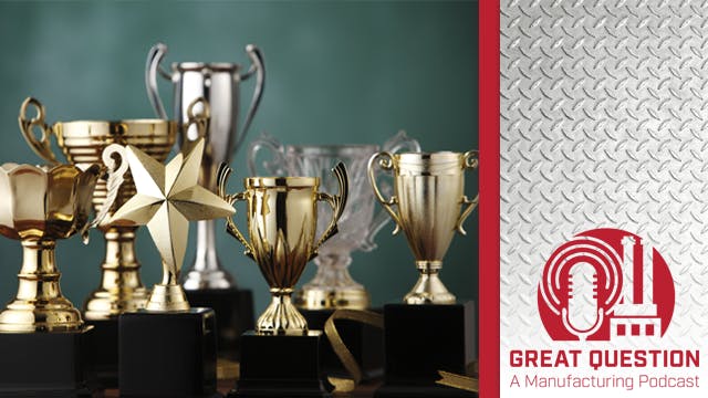 Podcast: Why entering contests is good for plant morale and productivity