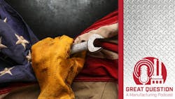 Podcast: Helping veterans transition from the military to manufacturing Podcast: Helping veterans transition from the military to manufacturing