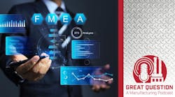 Podcast: FMEA 101 – How to conduct a failure modes and effects analysis at your plant Podcast: FMEA 101 – How to conduct a failure modes and effects analysis at your plant
