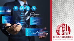 Podcast: FMEA 101 – How to conduct a failure modes and effects analysis at your plant Podcast: FMEA 101 – How to conduct a failure modes and effects analysis at your plant