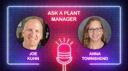 Ask A Plant Manager