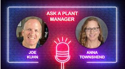 Ask A Plant Manager