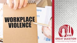 Podcast: How to establish a workplace violence prevention plan at your facility