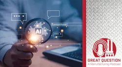 Podcast: Generative AI may be trendy, but manufacturers aren’t using it