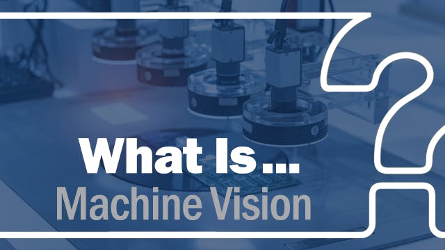 What is machine vision?