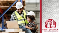 Podcast: Why Manufacturing Day matters — Addressing the skills gap in manufacturing Podcast: Why Manufacturing Day matters — Addressing the skills gap in manufacturing