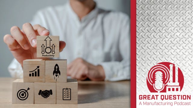 Podcast: Overcoming manufacturing challenges by leveraging continuous improvement and tech innovations