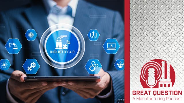 Podcast: Is Industry 4.0 leading to real manufacturing transformation or just technological overload?