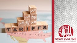 Podcast: What the latest tariff announcements mean for U.S. manufacturers Podcast: What the latest tariff announcements mean for U.S. manufacturers