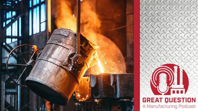 Podcast: Decarbonizing the manufacturing supply chain&mdash;A look at metal production