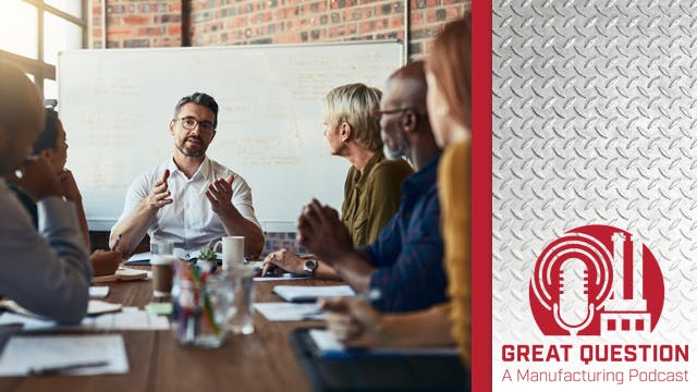 Podcast: Building a culture of candor and constructive conflict on the plant floor