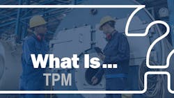 What is Total Productive Maintenance (TPM)? What is Total Productive Maintenance (TPM)?