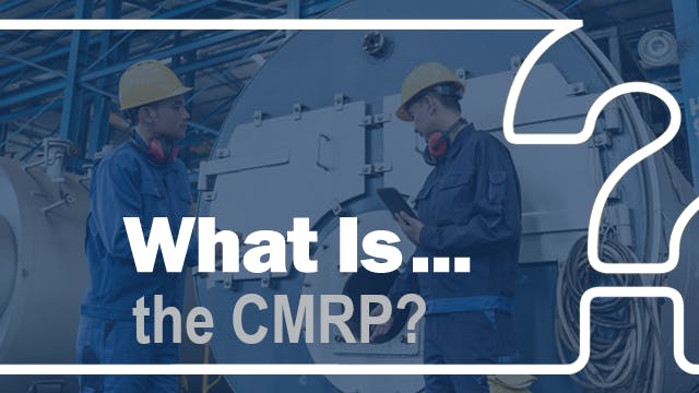 What is the CMRP?