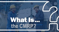What is the CMRP? What is the CMRP?