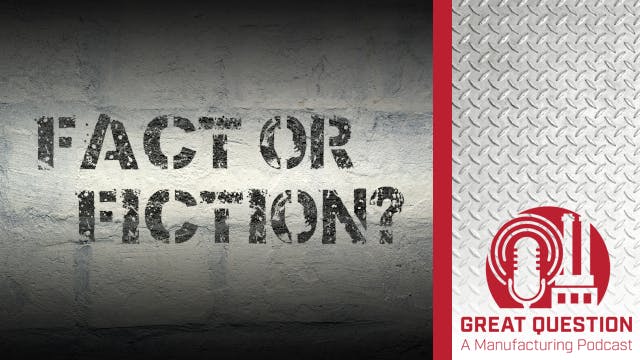 Podcast: Fact or fiction? The truth about reliability and what plant managers get wrong
